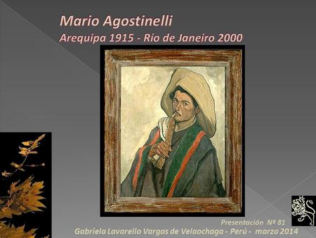 Presentación Nº 81 Gabriela Lavarello Vargas de Velaochaga - Perú - marzo 2014.