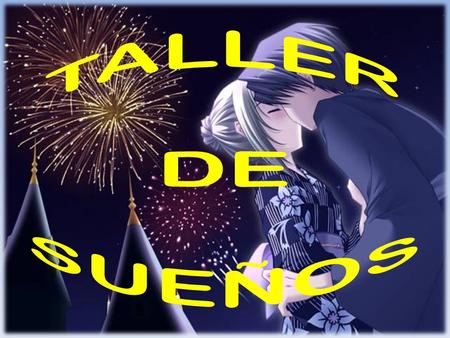 TALLER DE SUEÑOS.
