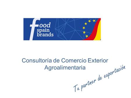 Consultoría de Comercio Exterior Agroalimentaria.
