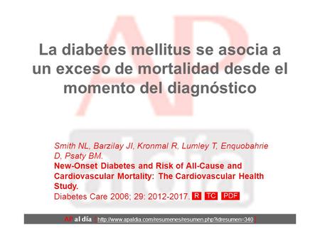 La diabetes mellitus se asocia a un exceso de mortalidad desde el momento del diagnóstico AP al día [