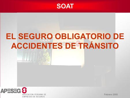 EL SEGURO OBLIGATORIO DE ACCIDENTES DE TRÁNSITO