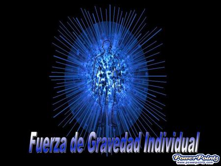 Fuerza de Gravedad Individual