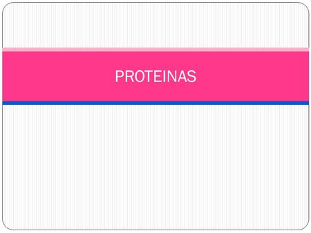 PROTEINAS.