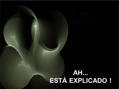 AH... ESTÁ EXPLICADO ! Un día decidí salir del trabajo algo mas temprano y me fui a jugar al golf. Cuando estaba escogiendo el palo me di cuenta que.