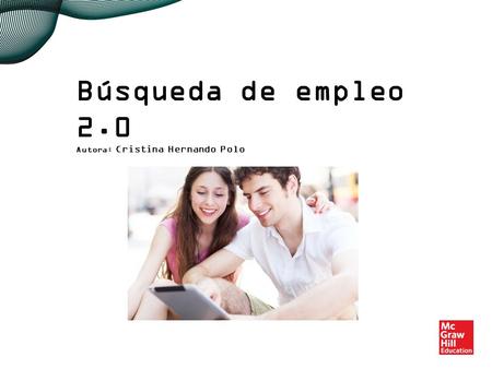 Búsqueda de empleo 2.0 Autora: Cristina Hernando Polo.