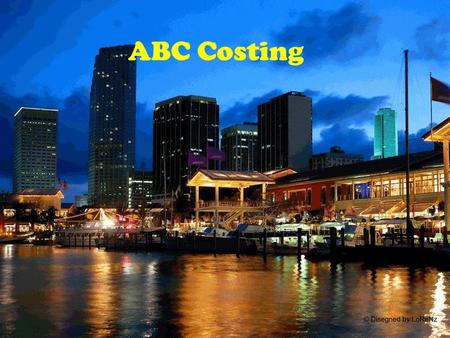 ABC Costing. El ABC fue generado como un método destinado a dar solución a un problema que tiene lugar en la mayoría de las organizaciones que utilizan.