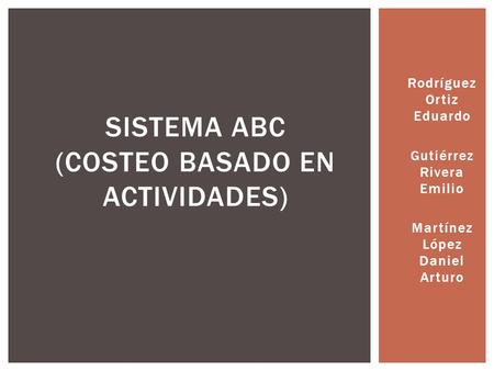 Sistema ABC (Costeo Basado en Actividades)