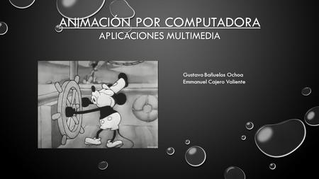 Animación por computadora Aplicaciones multimedia