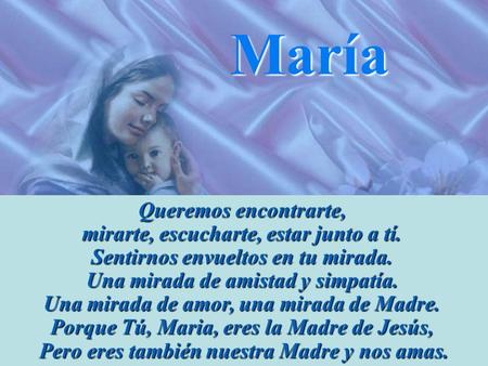 Manantial de Salud María Queremos encontrarte,