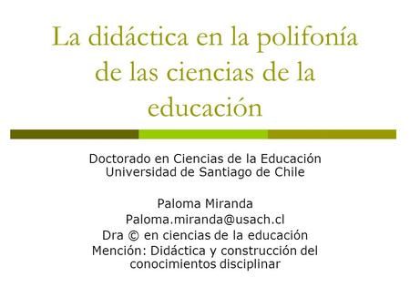 La didáctica en la polifonía de las ciencias de la educación