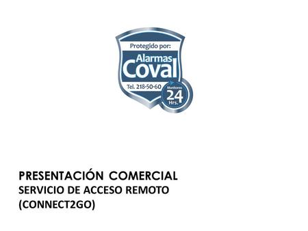 PRESENTACIÓN COMERCIAL Servicio de acceso remoto (Connect2go)
