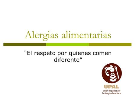 Alergias alimentarias “El respeto por quienes comen diferente”