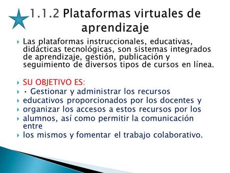 1.1.2 Plataformas virtuales de aprendizaje
