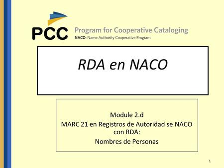 MARC 21 en Registros de Autoridad se NACO con RDA:
