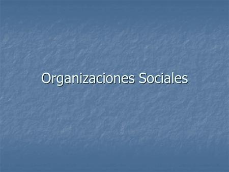 Organizaciones Sociales