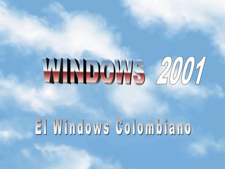 2001 WINDOWS El Windows Colombiano.