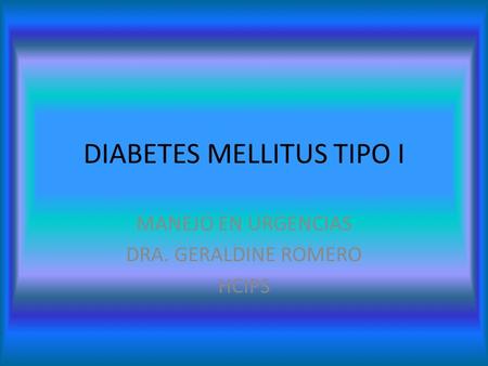 DIABETES MELLITUS TIPO I