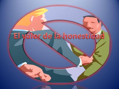 La honestidad es la mejor política. -Benjamin Franklin La historia y las críticas literarias están tan llenas de jactancia y deshonestidad como la historia.