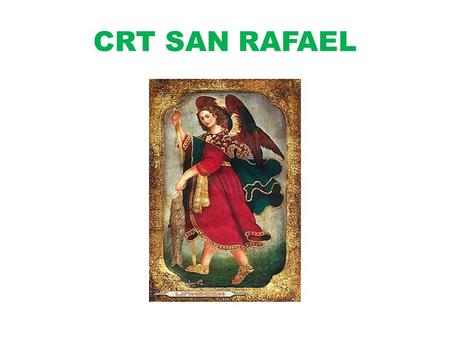 CRT SAN RAFAEL.