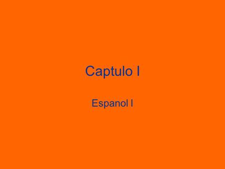Captulo I Espanol I. Articles In English, we always use “the”, “a” or “an” when we are talking about something. “the boy”, “a boy”, “an apple” …you get.