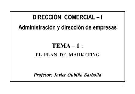 DIRECCIÓN COMERCIAL – I Administración y dirección de empresas