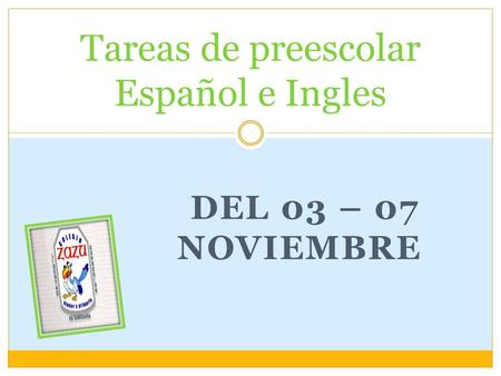 Tareas de preescolar Español e Ingles