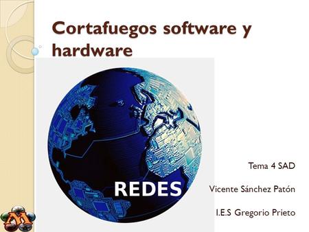 Cortafuegos software y hardware