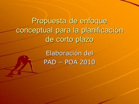 Propuesta de enfoque conceptual para la planificación de corto plazo