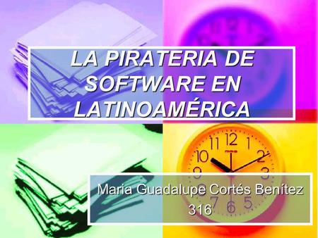 LA PIRATERIA DE SOFTWARE EN LATINOAMÉRICA