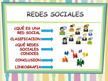 REDES SOCIALES ¿QUÉ ES UNA RED SOCIAL CLASIFICACION