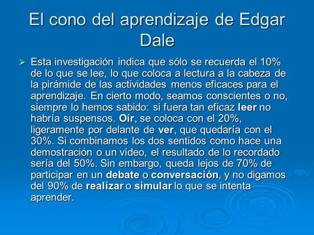 El cono del aprendizaje de Edgar Dale