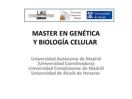 MASTER EN GENÉTICA Y BIOLOGÍA CELULAR
