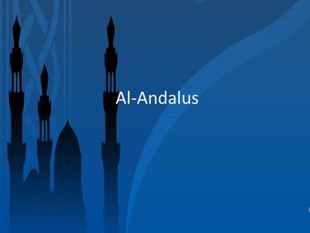 Al-Andalus.