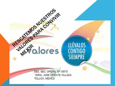 Rescatemos nuestros valores para convivir mejor