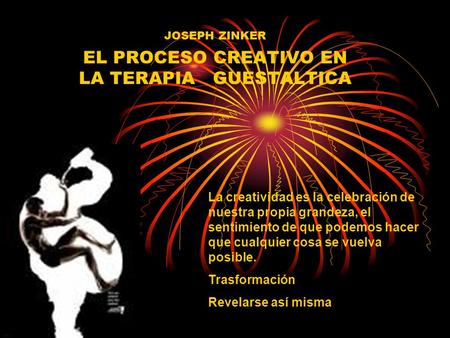 JOSEPH ZINKER EL PROCESO CREATIVO EN LA TERAPIA GUESTALTICA