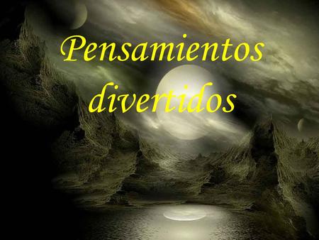 Pensamientos divertidos