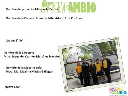 Nombre del proyecto: Mi Huerto Escolar