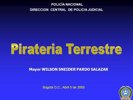 Pirateria Terrestre Mayor WILSON SNEIDER PARDO SALAZAR