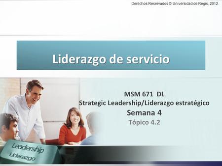 Strategic Leadership/Liderazgo estratégico