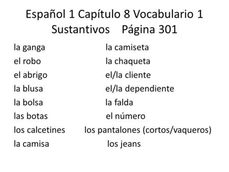 Español 1 Capítulo 8 Vocabulario 1 Sustantivos Página 301