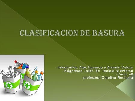 CLASIFICACION DE BASURA