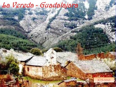La Vereda - Guadalajara