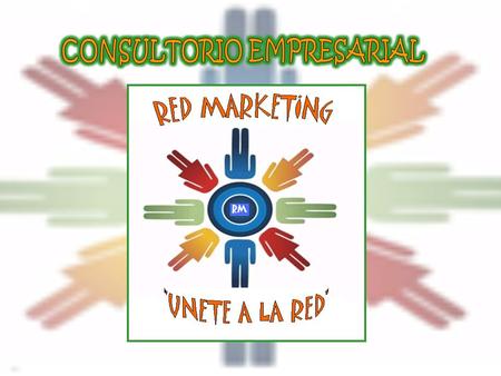 Somos una empresa líder y competitiva buscando satisfacer las necesidades del marketing y el cliente, con un optimo servicio en asesoría comercial,