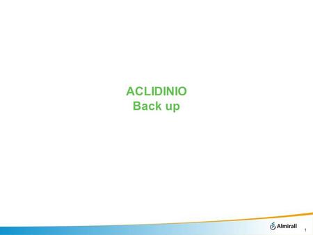 1 ACLIDINIO Back up. 2 Utilización de este conjunto de diapositivas Este conjunto de diapositivas se ha elaborado con fines educativos para la profesión.