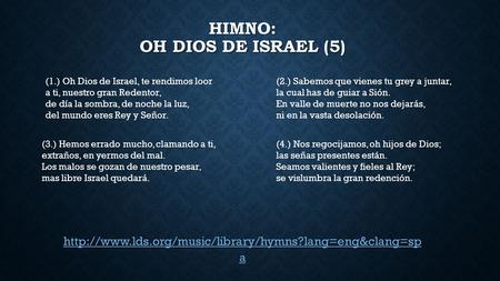 Himno: Oh Dios de Israel (5)