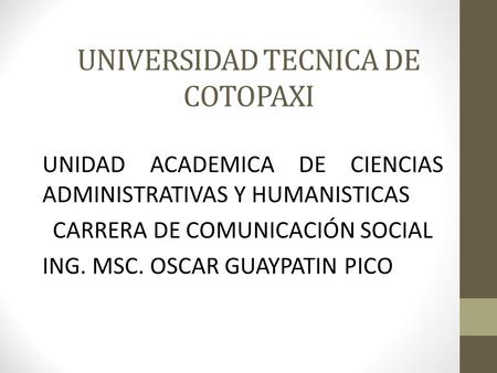 UNIVERSIDAD TECNICA DE COTOPAXI