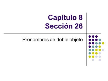 Pronombres de doble objeto