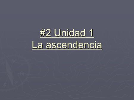 #2 Unidad 1 La ascendencia. Los antepasados de Cristina son de Irlanda. Ellos son irlandeses.