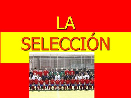 LA SELECCIÓN. El N.1 Iker Casillas: Iker Casillas: