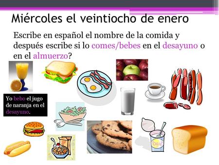 Miércoles el veintiocho de enero